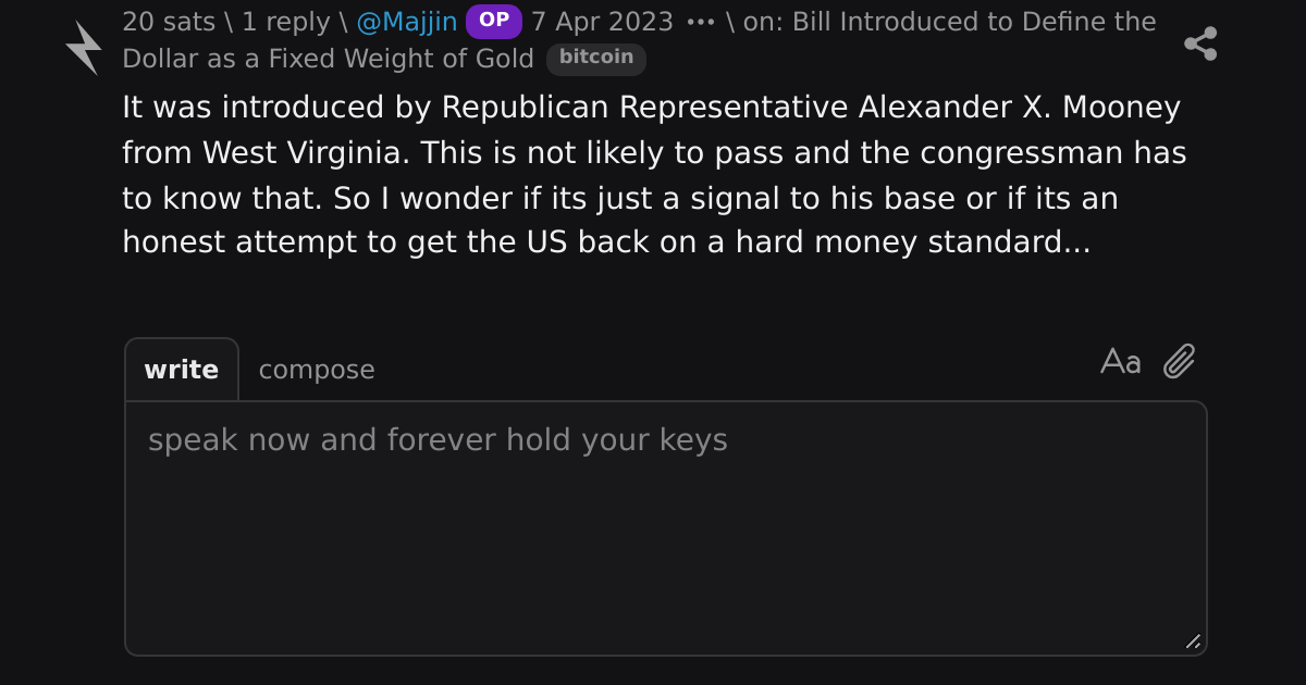 reply on: Bill Introduced to Define the Dollar as a Fixed Weight of ...
