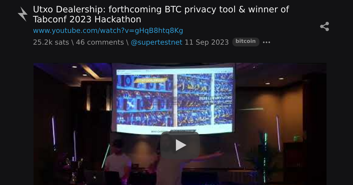 Utxo Dealership: forthcoming BTC privacy tool & winner of Tabconf 2023 ...
