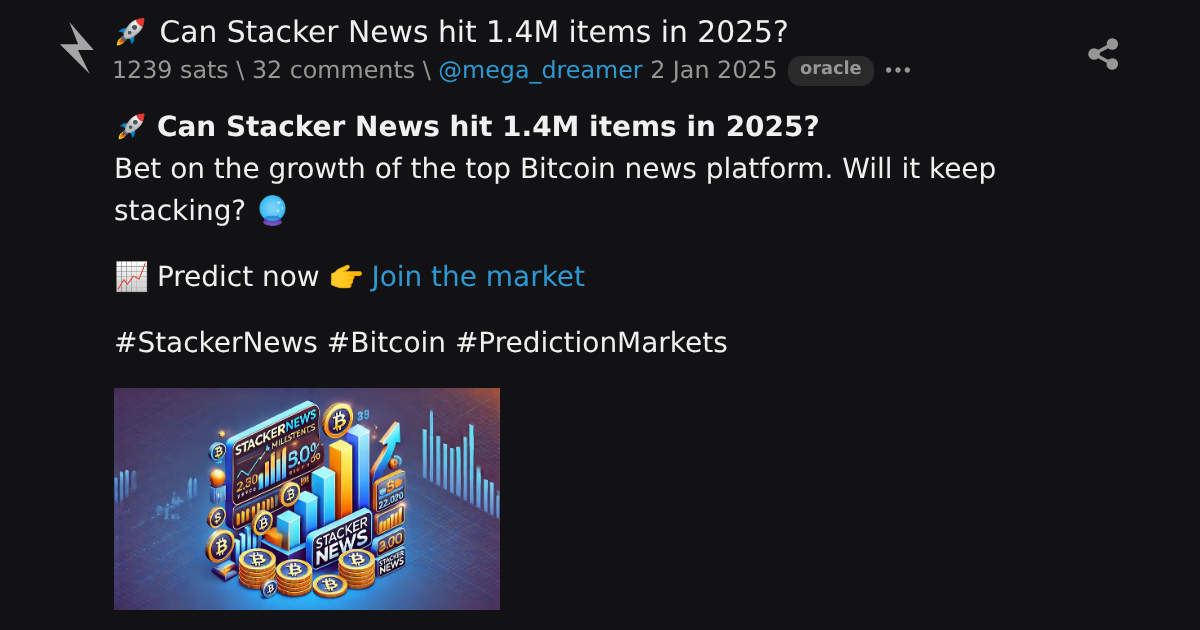 🚀 Can Stacker News hit 1.4M items in 2025? \ stacker news
